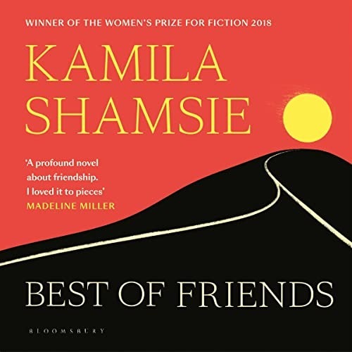 Kamila Shamsie's 'Best of Friends'
