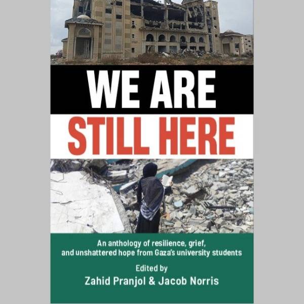 The cover of 'We Are Still Here' includes photographs from Gaza during the war