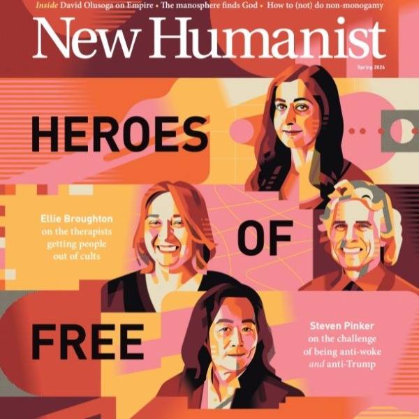 The cover of New Humanist's Spring 2026 issue shows portraits of several people featured inside the magazine with the headline 'Heroes of free thought'