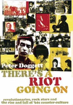 Cover of There's a Riot Going On by Peter Doggett