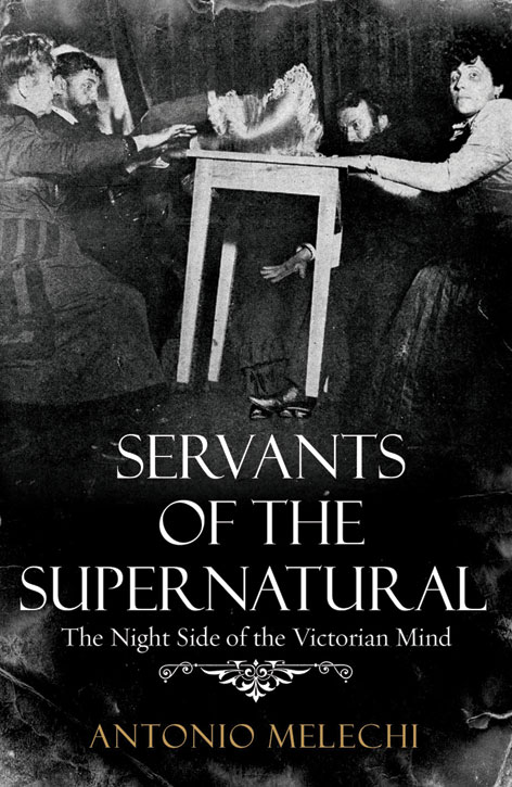 Cover of Servants of the Supernatural by Antonio Melechi
