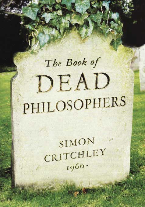 Cover of The Book of Dead Philosophers by Simon Critchley
