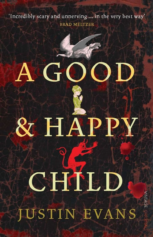 Cover of A Good & Happy Child by Justin Evans