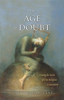 Jacket of The Age of Doubt by Christopher Lane