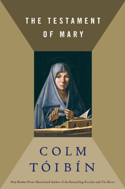 Jacket of The Testament of Mary by Colm Toibin