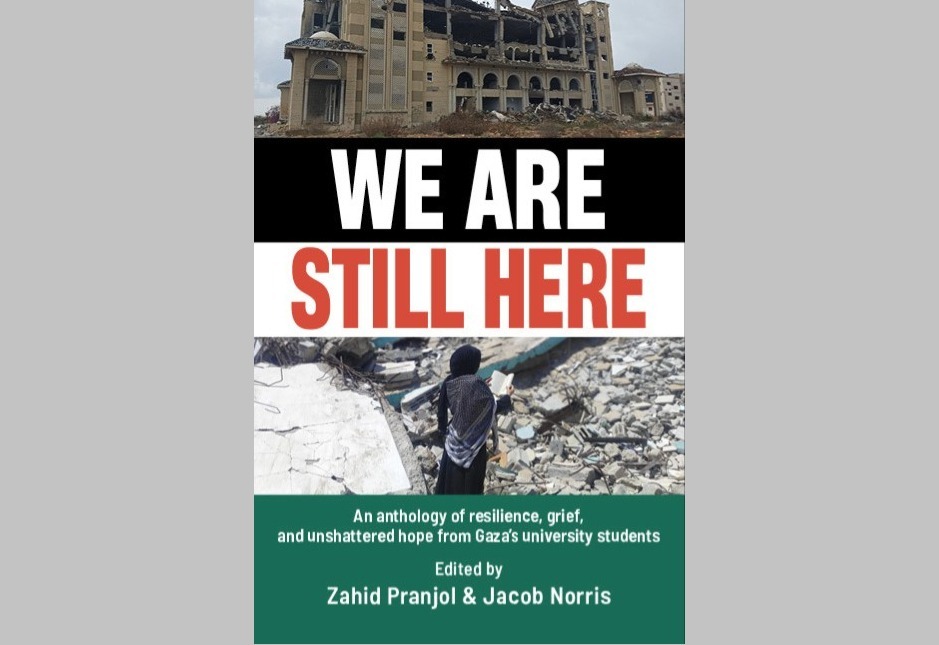 The cover of 'We Are Still Here' includes photographs from Gaza during the war