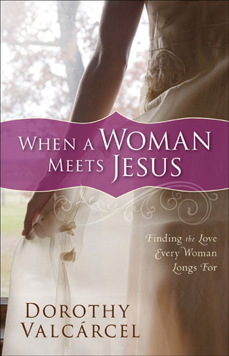 When a woman meets Jesus