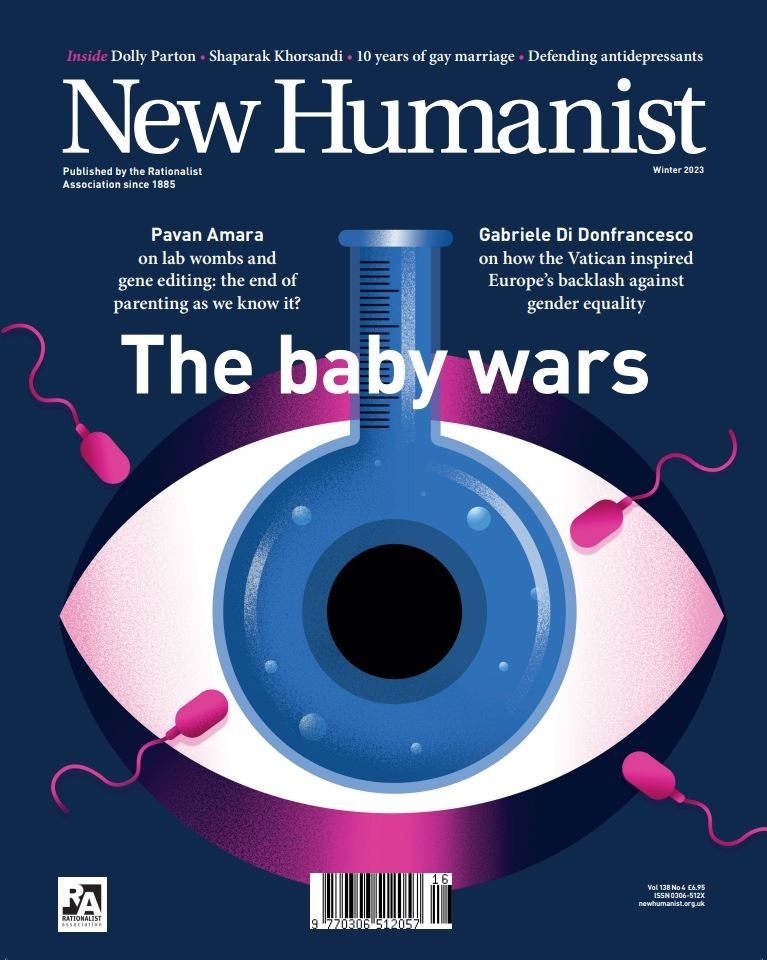 The cover illustration of New Humanist's winter 2023 issue shows a science fiction-esque image of an eye and test tube. The cover line reads: 'The baby wars'