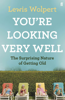 Jacket of You're Looking Well by Lewis Wolpert