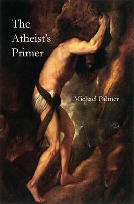 Jacket of The Atheist's Primer